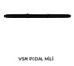 VSM PEDAL MİLİ (ESKİ MODEL)